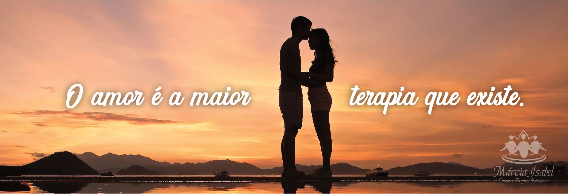 O amor é a maior terapia que existe